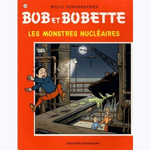 Bob et Bobette : Tome 266, Les monstres nucléaires : 