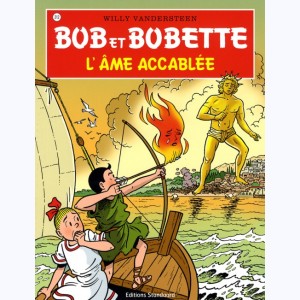 Bob et Bobette : Tome 312, L'âme accablée
