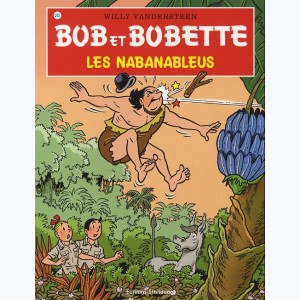 Bob et Bobette : Tome 315, Les Nabanableus