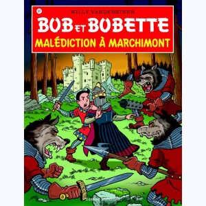 Bob et Bobette : Tome 327, Malédiction à Marchimont