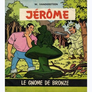Jérôme : Tome 5, Le gnome de bronze