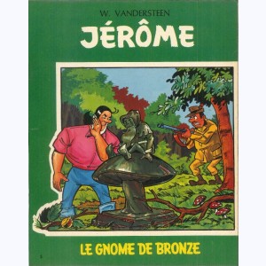 Jérôme : Tome 5, Le gnome de bronze : 