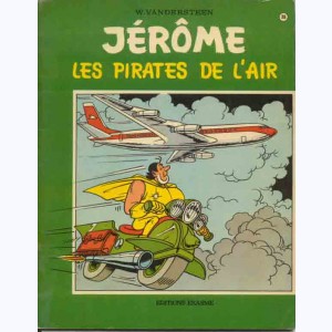 Jérôme : Tome 39, Les pirates de l'air