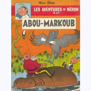 Les Aventures de Néron et Cie : Tome 4, Abou Markoub