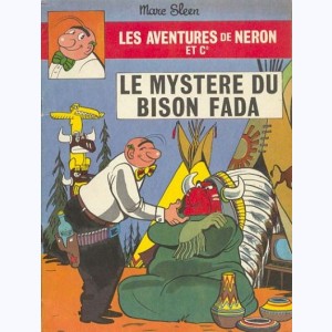 Les Aventures de Néron et Cie : Tome 5, Le Mystère du Bison Fada