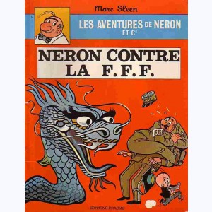Les Aventures de Néron et Cie : Tome 14, Néron contre la F.F.F.