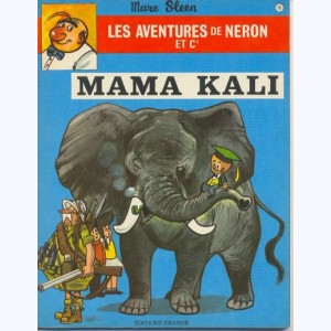 Les Aventures de Néron et Cie : Tome 16, Mama Kali