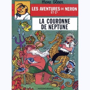 Les Aventures de Néron et Cie : Tome 45, La couronne de Neptune