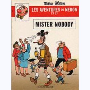 Les Aventures de Néron et Cie : Tome 58, Mister Nobody