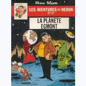 Les Aventures de Néron et Cie : Tome 62, La Planète Egmont