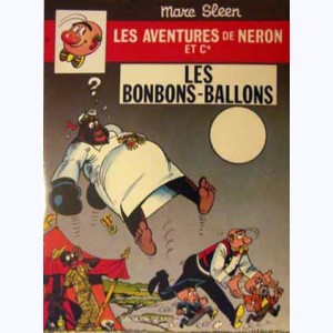 Les Aventures de Néron et Cie : Tome 63, Les Bonbons-Ballons