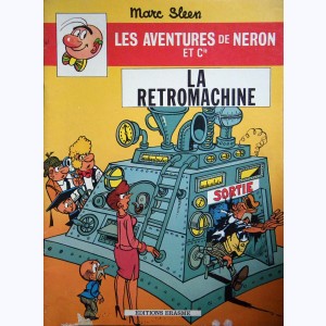 Les Aventures de Néron et Cie : Tome 67, La Rétromachine