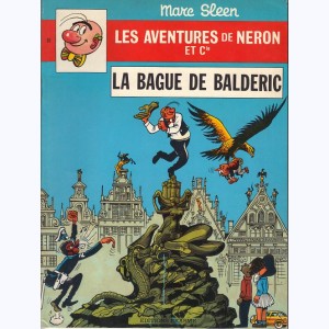 Les Aventures de Néron et Cie : Tome 86, La bague de Baldéric