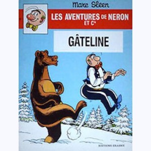 Les Aventures de Néron et Cie : Tome 90, Gâteline