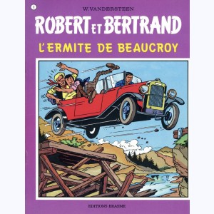 Robert et Bertrand : Tome 1, L'ermite de Beaucroy