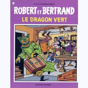 Robert et Bertrand : Tome 3, Le dragon vert