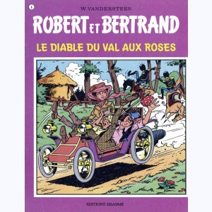 Robert et Bertrand : Tome 4, Le diable du Val aux roses