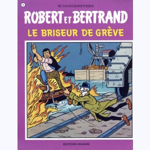 Robert et Bertrand : Tome 8, Le briseur de grève