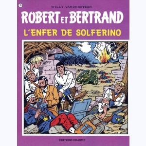 Robert et Bertrand : Tome 28, L'enfer de Solferino