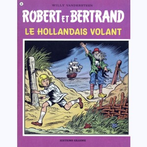 Robert et Bertrand : Tome 33, Le hollandais volant