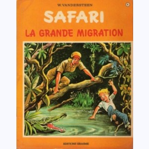Safari : Tome 4, La grande migration