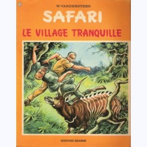 Safari : Tome 13, Le village tranquille
