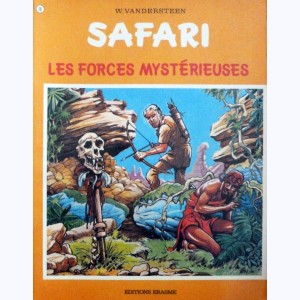 Safari : Tome 18, Les forces mystèrieuses