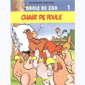 Drôle de Zoo : Tome 1, Chair de poule
