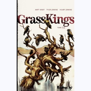 Grass Kings : Tome 3