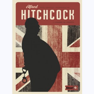 Alfred Hitchcock : Tome 1, L'Homme de Londres