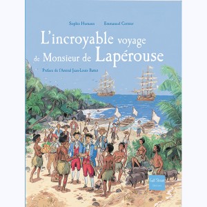 L'Incroyable Voyage de Monsieur Lapérouse