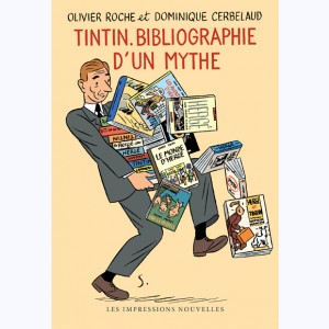 Hergé, Tintin. Bibliographie d'un mythe