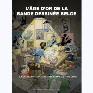 L'Âge d'or de la bande dessinée belge, La collection du Musée des Beaux-Arts de Liège