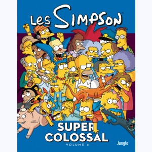 Les Simpson : Tome 4, Super Colossal !