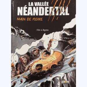 La vallée Néandertal, Main de pierre