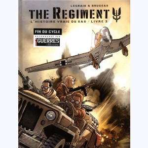 The Regiment - L'Histoire vraie du SAS : Tome 3