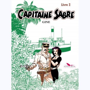 Capitaine Sabre : Tome 2 (4 à 7), Intégrale