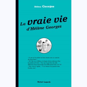 Hélène Georges, La vraie vie d'Hélène Georges