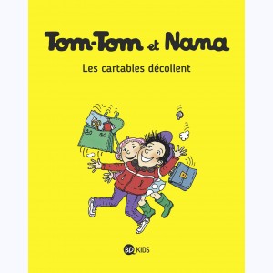 Tom-Tom et Nana : Tome 4, Les cartables décollent