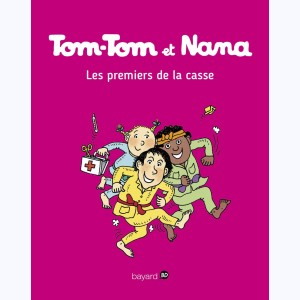 Tom-Tom et Nana : Tome 10, Les premiers de la casse