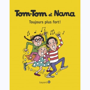 Tom-Tom et Nana : Tome 29, Toujours plus fort !