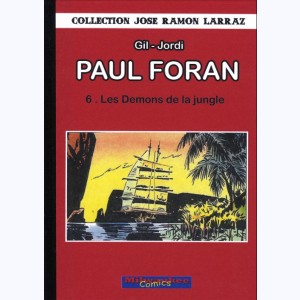 Paul Foran : Tome 6, Les démons de la jungle