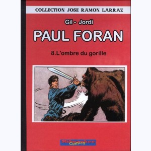 Paul Foran : Tome 8, L'ombre du gorille