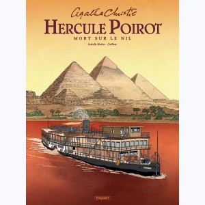 Hercule Poirot : Tome 3, Mort sur le Nil