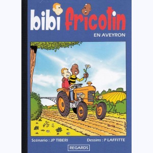 Bibi Fricotin, Bibi Fricotin en Aveyron
