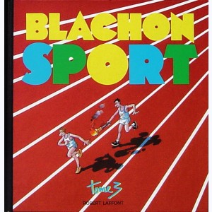 Blachon sport : Tome 3