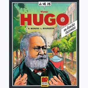 La vie de..., Victor Hugo