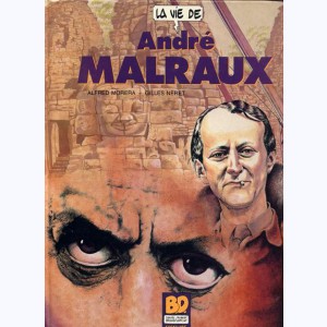 La vie de..., André Malraux