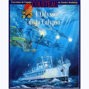 L'aventure de l'équipe Cousteau en bandes dessinées : Tome 12, L'odyssée de la Calypso