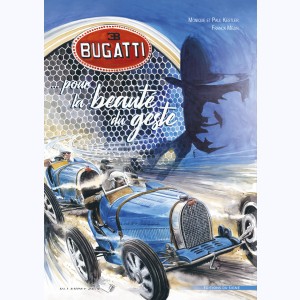 Bugatti, Pour la beauté du geste